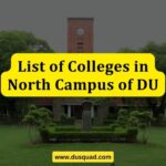 List of Colleges in the North Campus of DU