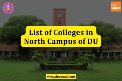 List of Colleges in the North Campus of DU