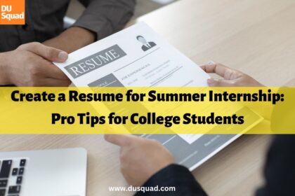 How to craft an impressive resume for Summer internship