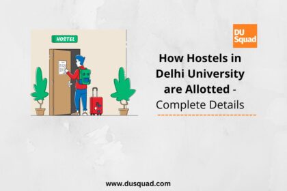 How Delhi University hostels are allotted