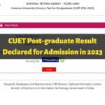 CUET PG Result Declared for Admission in 2023