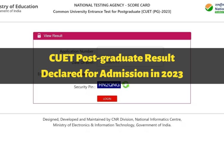 CUET PG Result Declared for Admission in 2023