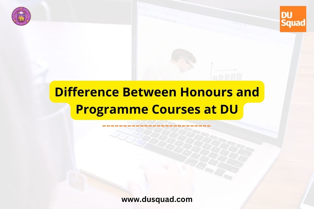 Honours vs. Programme Courses at DU
