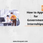 How to Apply for Government Internships