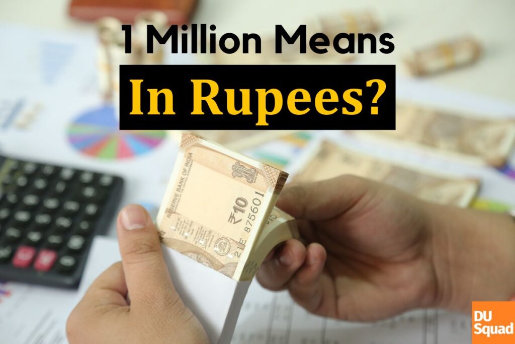What is 1 Million in Rupees