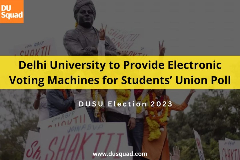 Delhi University to Provide Electronic Voting Machines (EVM) for DUSU Poll