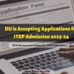 DU is accepting applications for ITEP