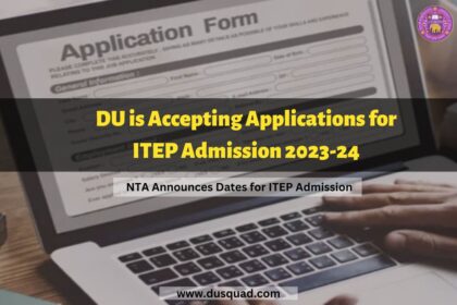 DU is accepting applications for ITEP