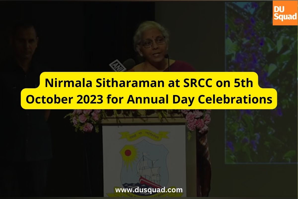 Finance Minister Nirmala Sitharaman at SRCC