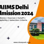 AIIMS Delhi Admission 2024