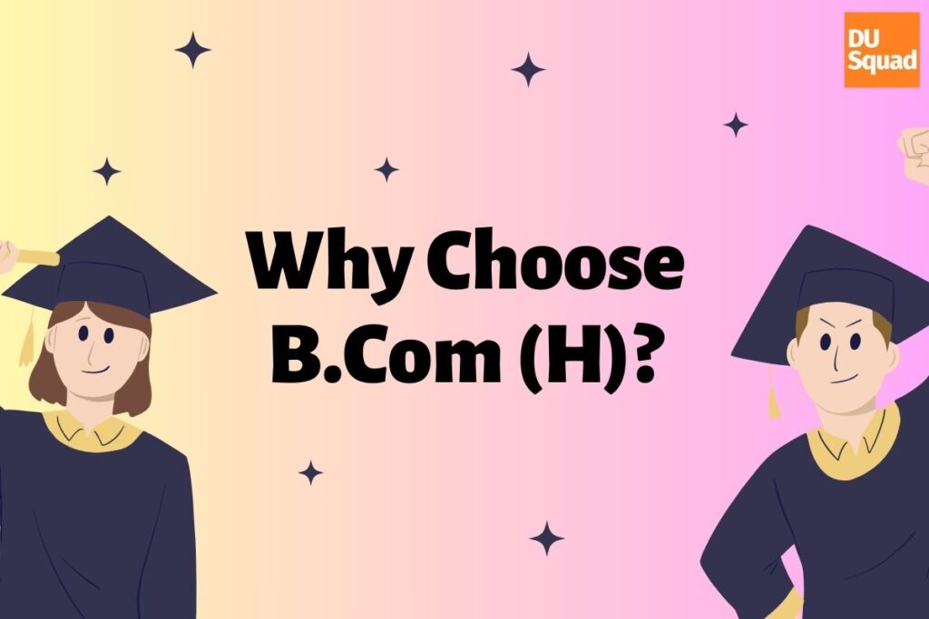 Benefits of choosing B.Com Hons course