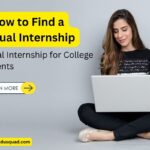 How to Find a Virtual Internship as a College Student