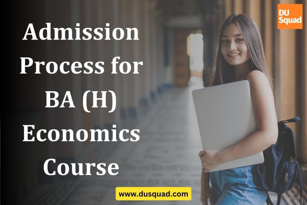 How to get admission to BA (H) Economics