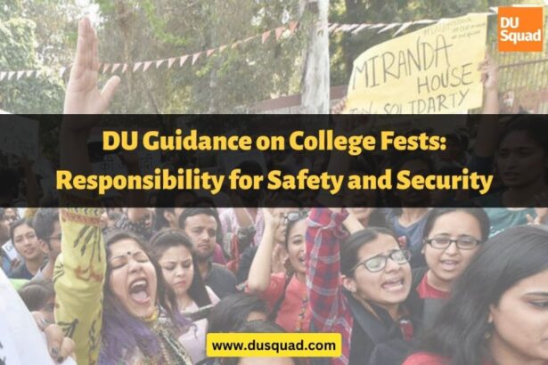 DU Guidance on College Fests: Responsibility for Safety and Security