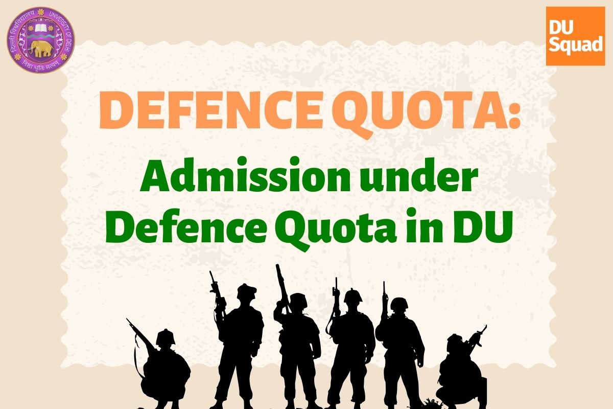 Defence Quota: Admission under Defence Quota in DU