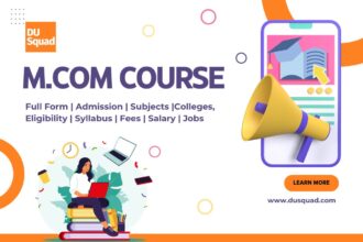M.Com Course: Admission, Colleges, Syllabus, Fees and Jobs