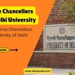 Delhi University Management: List of Vice Chancellors of DU