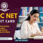 UGC NET 2023: Exam Date Out, Admit Card, Exam Pattern, Syllabus