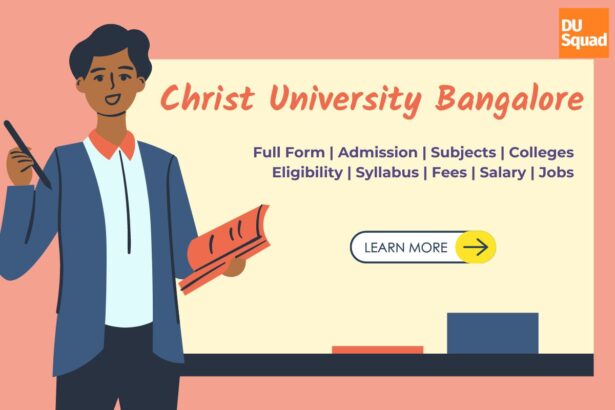 Christ University Bangalore Admission 2024: Courses, Fee, Application, Eligibility, Syllabus and Entrance Exam