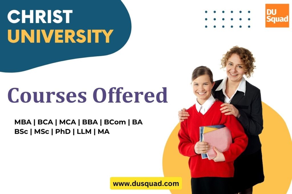 Courses Offered at Christ University Bangalore