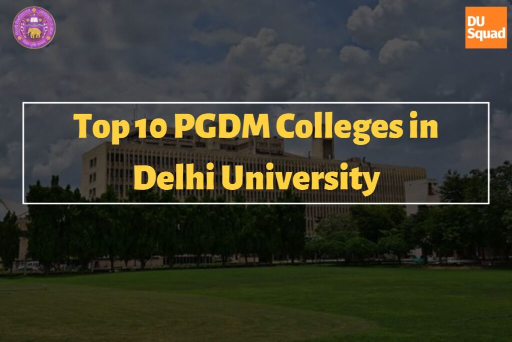 Top 10 PGDM Colleges