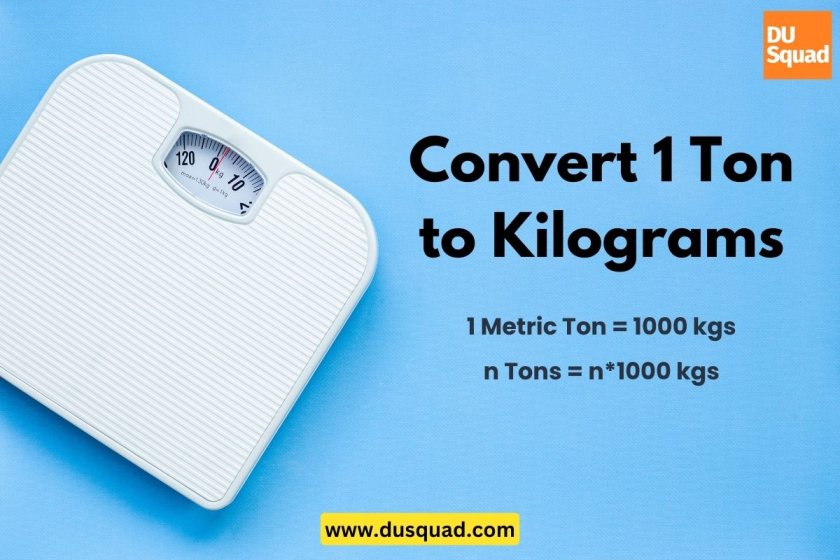 How to convert 1 ton to kg?