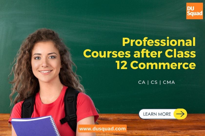 Professional courses after Class 12 Commerce