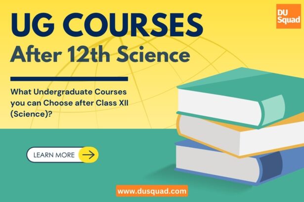 Courses after Class 12 Science | Best UG Science Courses in DU