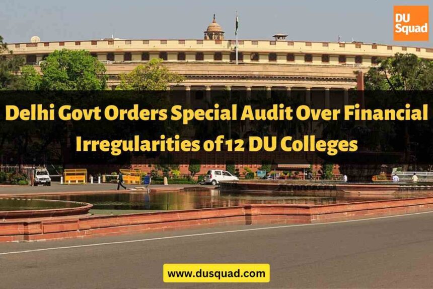 Delhi Govt Orders Special Audit Over Financial Irregularities