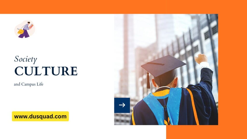 Society, Culture, and Campus Life