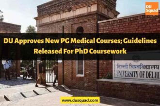 DU New PG Medical Courses