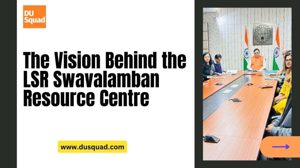The Vision of LSR Swavalamban Resource Centre